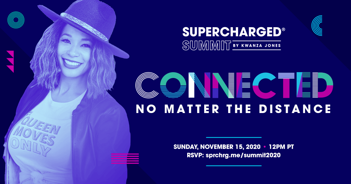 The SUPERCHARGED Summit by Kwanza Jones 2020 by Kwanza Jones